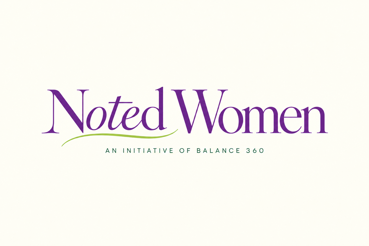 Noted Women — an initiative of Balance 360